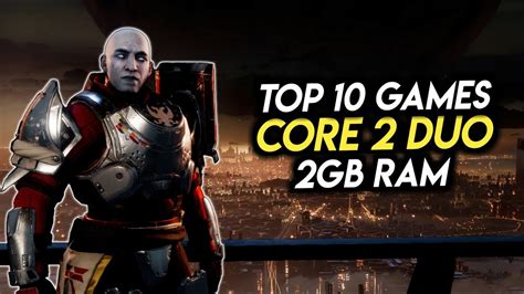 TOP 10 GAMES PLAYABLE IN CORE 2 DUO WITH 2GB RAM WITHOUT GRAPHIC CARD.